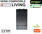 Deviatore per Domotica Compatibile con BTicino® Living