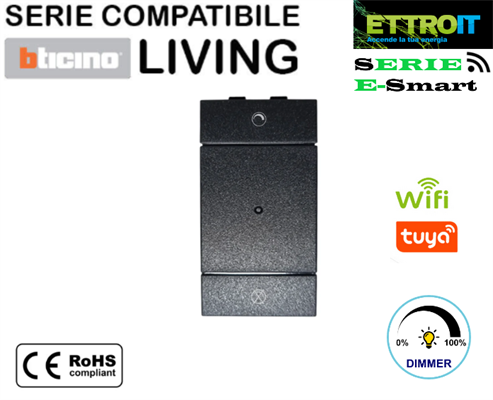 Interruttore Dimmer per Domotica Compatibile con BTicino® Living